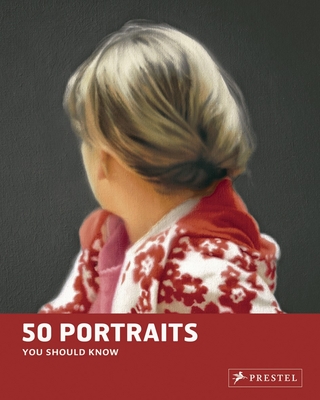 50 Portraits You Should Know (50 You Should Know)