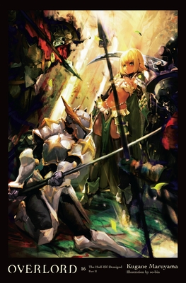 Overlord: Overlord, Vol. 4 (light novel) : The Lizardman Heroes (Series #4)  (Hardcover) 