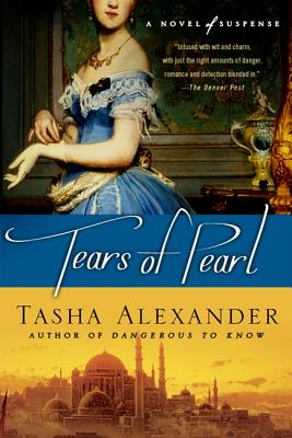 Tears of Pearl: A Novel of Suspense (Lady Emily Mysteries #4)