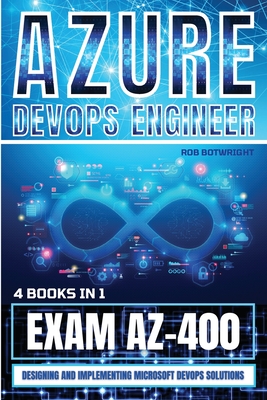 Azure DevOps Engineer: Designing and Implementing Microsoft DevOps Solutions Cover Image