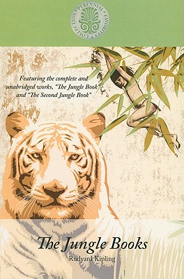 The Jungle Books: Featuring the Complete and Unabridged Works the Jungle Book and the Second Jungle Book (Kennebec Large Print Perennial Favorites Collection)