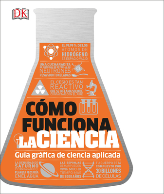CÃ³mo funciona la ciencia (How Science Works) (How Things Work) By DK Cover Image