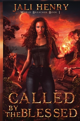 Called by the Blessed: Young Adult Dark Urban Fantasy By Jali Henry Cover Image
