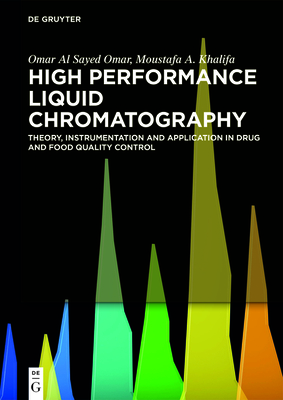 High Performance Liquid Chromatography: Theory, Instrumentation and Application in Drug Quality Control Cover Image