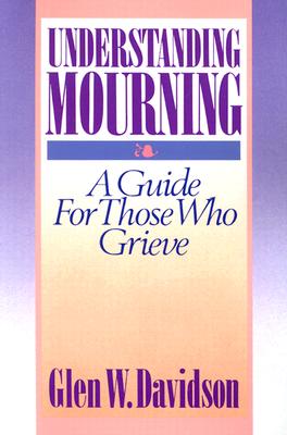 Understanding Mourning (Religion & Medicine)