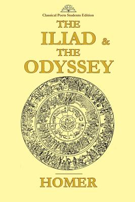 The Iliad & The Odyssey By Homer Cover Image