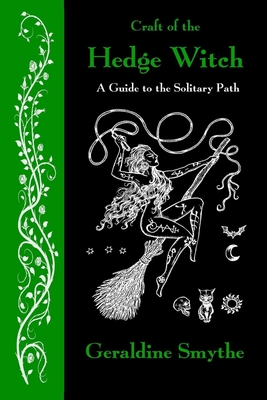 Craft of the Hedge Witch: A Guide to the Solitary Path Cover Image