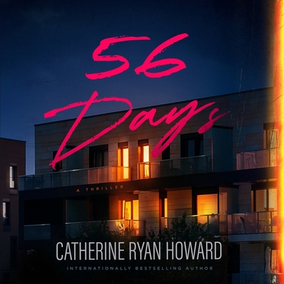 56 Days By Catherine Ryan Howard, Alana Kerr Collins (Read by) Cover Image