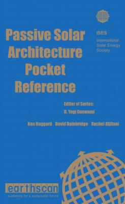 Passive Solar Architecture Pocket Reference (Energy Pocket Reference) Cover Image