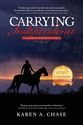 Carrying Independence (A Founding-Documents Novel #1)