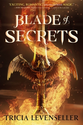 Blade of Secrets (Bladesmith #1) By Tricia Levenseller Cover Image