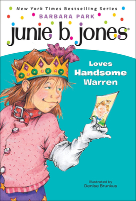 Junie B. Jones Loves Handsome Warren By Barbara Park, Fancher, Reisz Cover Image