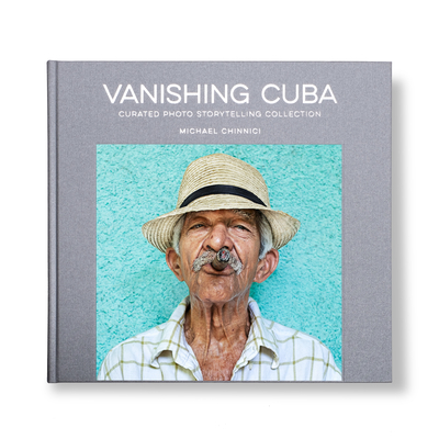 Vanishing Cuba Silver Edition By Michael Chinnici Cover Image