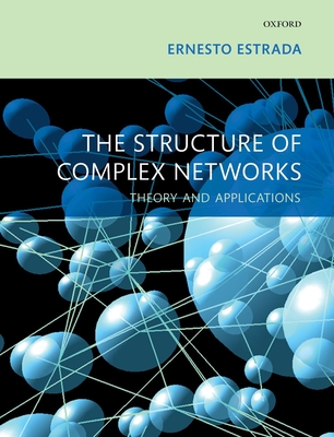 The Structure of Complex Networks: Theory and Applications Cover Image