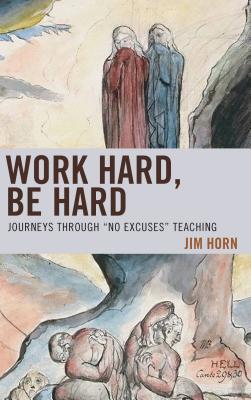 Work Hard, Be Hard: Journeys Through 