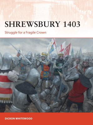 Shrewsbury 1403: Struggle for a Fragile Crown (Campaign) Cover Image
