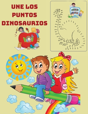 Une los puntos - Dinosaurios: Libro para colorear para niños a partir de 3 años (Unir puntos para niños) By Doru Bloomvield Cover Image