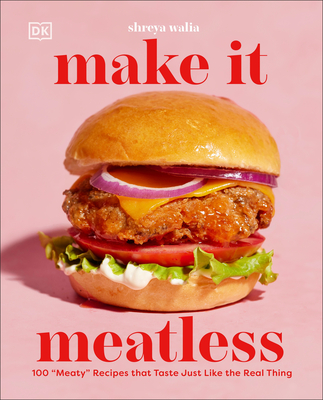 Make It Meatless: 100 