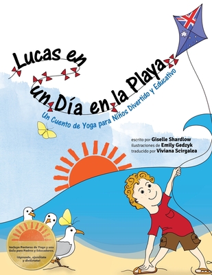 Lucas en un Dia en la Playa: Un Cuento de Yoga para Niños Divertido y Educativo