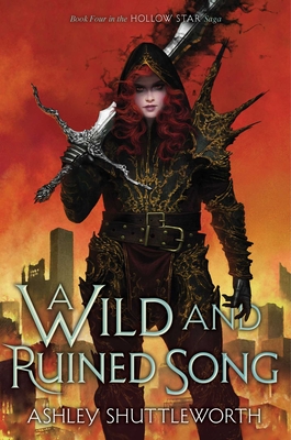 A Wild and Ruined Song (Hollow Star Saga #4)