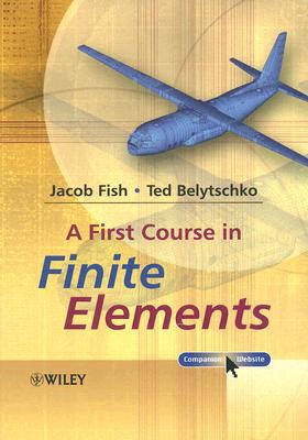 A First Course in Finite Elements [With CDROM] Cover Image