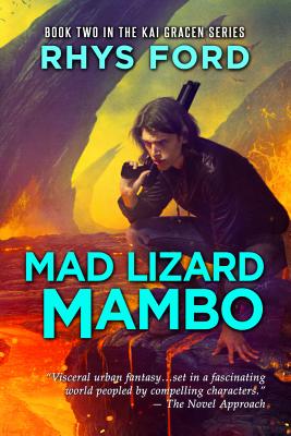 Mad Lizard Mambo (The Kai Gracen Series #2) Cover Image