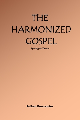 The Harmonized Gospel Apocalyptic Version Cover Image