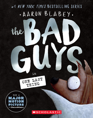 Cover Image for The Bad Guys in One Last Thing (The Bad Guys, #20)