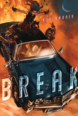 Break By Ken Bagnis Cover Image