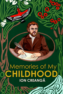 Memories of My Childhood (Classics of Romanian Literature #6) Cover Image