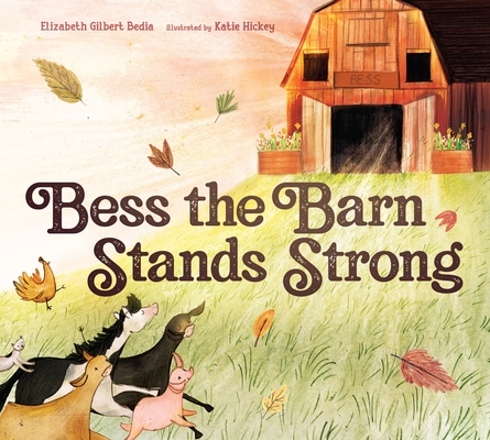 Cover for Bess the Barn Stands Strong