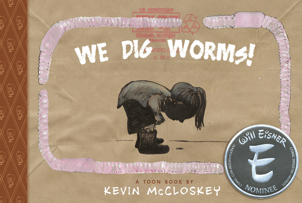 We Dig Worms!: TOON Level 1 (Giggle and Learn)