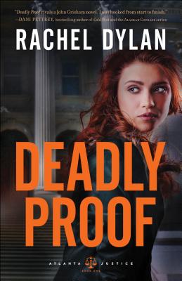 Cover for Deadly Proof (Atlanta Justice #1)