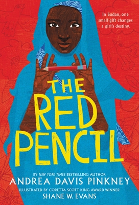 The Red Pencil By Andrea Davis Pinkney, Shane W. Evans (Illustrator) Cover Image