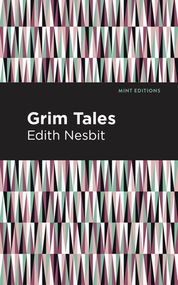 Grim Tales (Mint Editions (the Children's Library))
