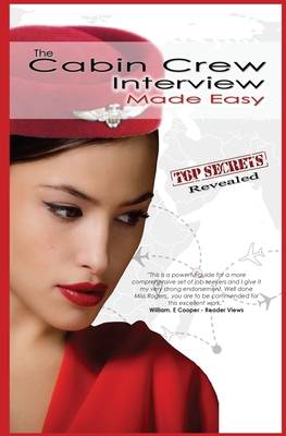 The Cabin Crew Interview Made Easy (Out of Print) (Paperback 
