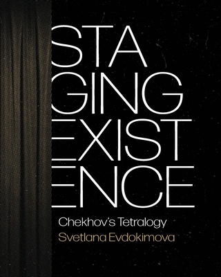 Staging Existence: Chekhov's Tetralogy Cover Image