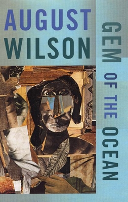 Gem of the Ocean By August Wilson Cover Image