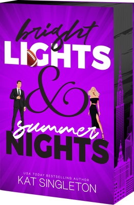 Bright Lights and Summer Nights By Kat Singleton Cover Image