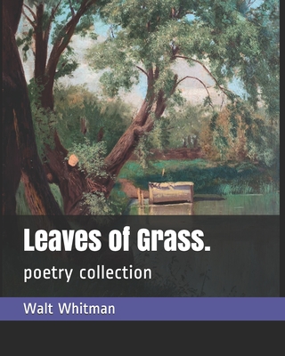 Leaves of Grass.