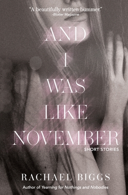 And I was like November By Rachael Biggs Cover Image