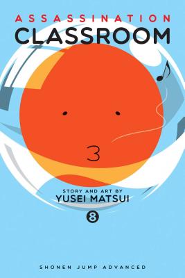Assassination Classroom, Vol. 8 By Yusei Matsui Cover Image