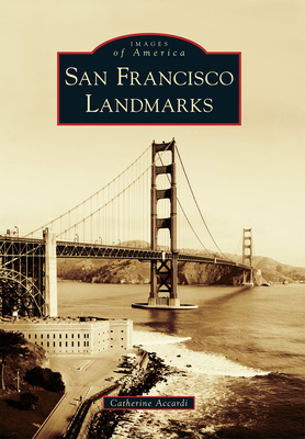 San Francisco Landmarks (Images of America)