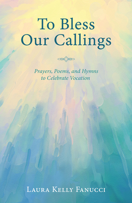 Cover for To Bless Our Callings