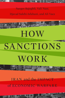 How Sanctions Work: Iran and the Impact of Economic Warfare Cover Image
