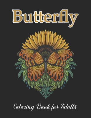 Butterfly Coloring Book for Adults: Hand drawn easy designs and large pictures of butterflies and flowers coloring book By New Creative Publishing Cover Image