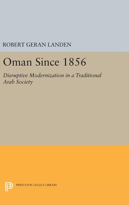 Oman Since 1856 (Princeton Legacy Library #2286) Cover Image