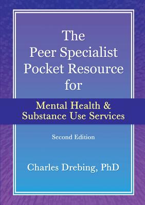 The Peer Specialist's pocket resource for mental health and substance use services second edition Cover Image