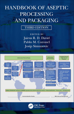 Handbook of Aseptic Processing and Packaging By Jairus R. D. David (Editor), Pablo M. Coronel (Editor), Josip Simunovic (Editor) Cover Image