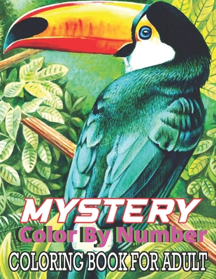 MyStery Color By Number Coloring Book For Adult: Magical Your Art Book  Creative Mystery Color By Number Beautiful Seen, Animals, Horses, Dogs, &  More! (Paperback), Blue Willow Bookshop